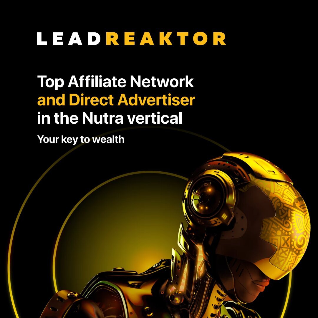 LEADREAKTOR Лучшая Партнерская Сеть и Прямой Рекламодатель в вертикали Nutra