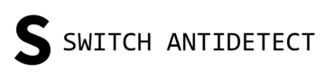 Switch Antidetect